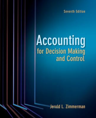 Accounting for Decision Making and Control 0078136725 Book Cover