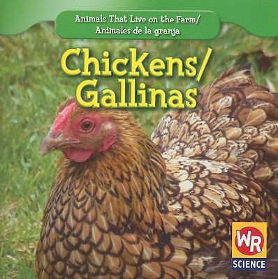 Chickens / Las Gallinas 1433924714 Book Cover