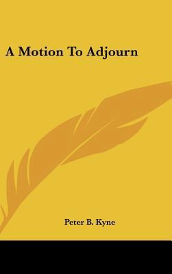 A Motion To Adjourn 1161575928 Book Cover