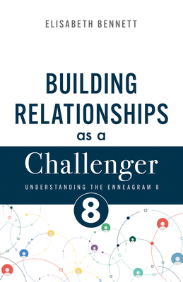 Building Relationships as a Challenger: Underst... B0GNDPHGBC Book Cover
