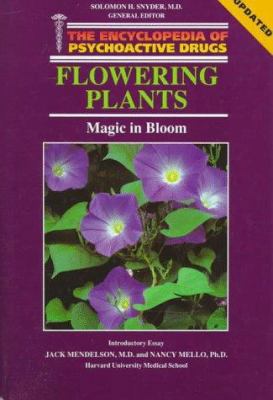 Flowering Plants: Magc N Bloom(oop) 0877547572 Book Cover