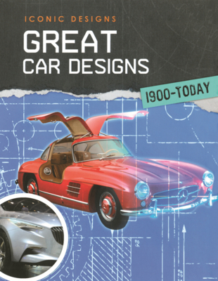 Great Car Designs 1900 - Today B0GN2F86KJ Book Cover