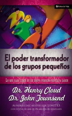 El Poder Transformador de Los Grupos Pequeños: ... [Spanish] 0829739815 Book Cover