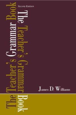 The Teacher's Grammar Book 0805852212 Book Cover