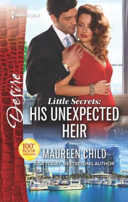 Little Secrets: His Unexpected Heir 0373838565 Book Cover