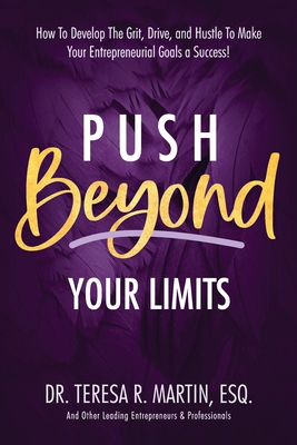 Push Beyond Your Limits: How To Develop The Gri... 1957013885 Book Cover