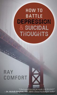 How to Battle Depression and Suicidal Thoughts 1933591285 Book Cover