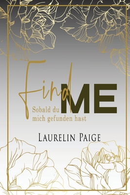 Find Me - Sobald du mich gefunden hast [German] 1942835825 Book Cover