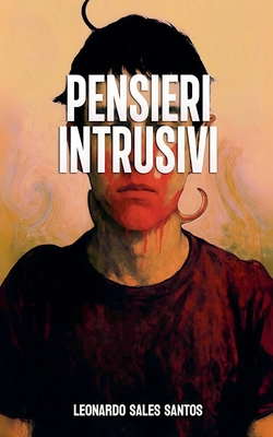 Pensieri Intrusivi [Italian] B0GHDY5WDL Book Cover
