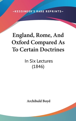 England, Rome, And Oxford Compared As To Certai... 1104069814 Book Cover