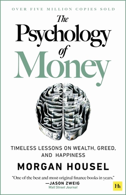 The Psychology of Money: Timeless Lessons on We... 0857197681 Book Cover
