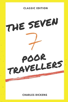 The Seven Poor Travellers: Annotated B0943RM2NR Book Cover