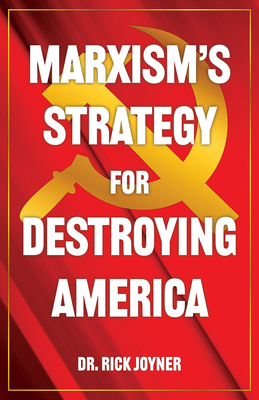 Marxism's Strategy for Destroying America 1607086808 Book Cover