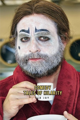 Comedy Unleashed: Tales of Hilarity B0CSWRT6FT Book Cover