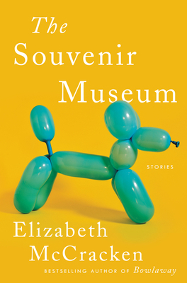 The Souvenir Museum: Stories 006297128X Book Cover