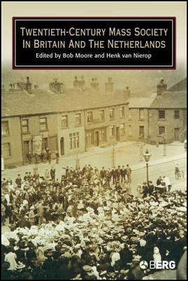 Twentieth-Century Mass Society in Britain and t... 1845205251 Book Cover