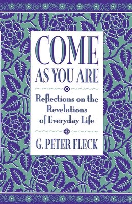 Come as You Are: Reflections on the Revelations... 0807016136 Book Cover