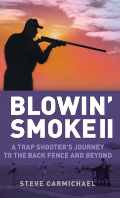 Blowin' Smoke II 1662928580 Book Cover