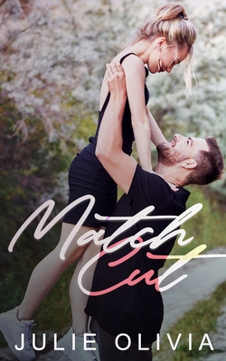 Match Cut: A Small Town Romance B089J2RZGV Book Cover