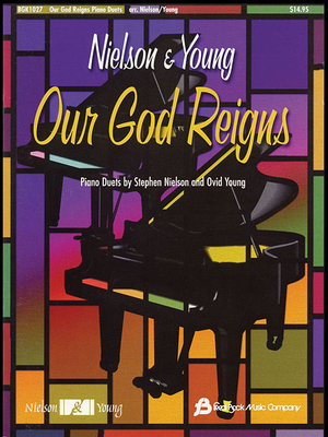 Our God Reigns: Piano Duets Nfmc 2024-2028 Sele... 1423408268 Book Cover