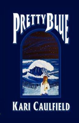 Pretty Blue 1598009567 Book Cover