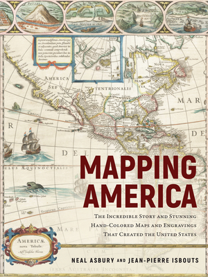 Mapping America: The Incredible Story and Stunn... 1948062763 Book Cover