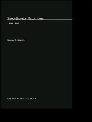 Sino-Soviet Relations, 1964--1965 0262570122 Book Cover