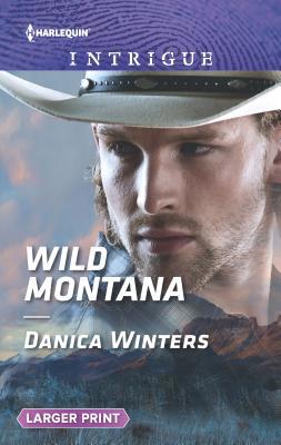 Wild Montana [Large Print] 0373756607 Book Cover
