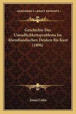 Geschichte Des Unendlichkeitsproblems Im Abendl... [German] 1168427819 Book Cover