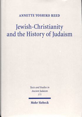 Jewish-Christianity and the History of Judaism 3161544765 Book Cover