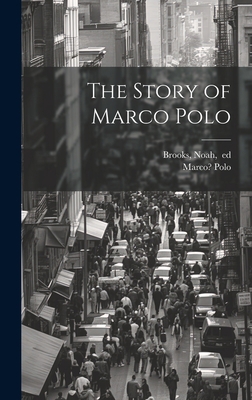 The Story of Marco Polo 1020481773 Book Cover
