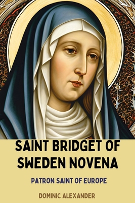 Saint Bridget of Sweden Novena            Book Cover