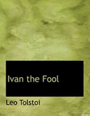 Ivan the Fool [Large Print] 0554794179 Book Cover