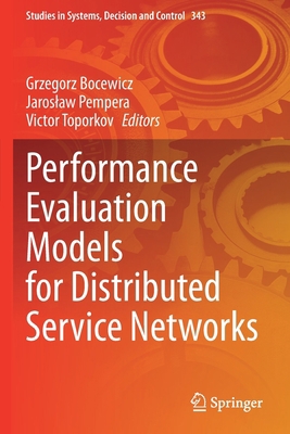 Performance Evaluation Models for Distributed S... 3030670651 Book Cover