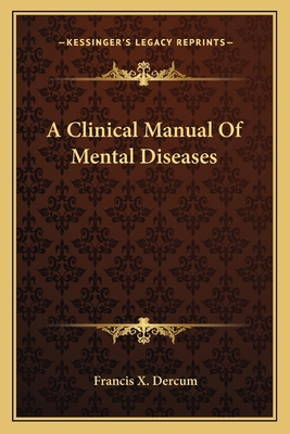 A Clinical Manual Of Mental Diseases 1163115509 Book Cover