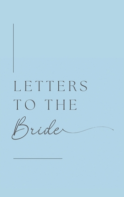 Letters to the Bride (Hardback) 1839904720 Book Cover