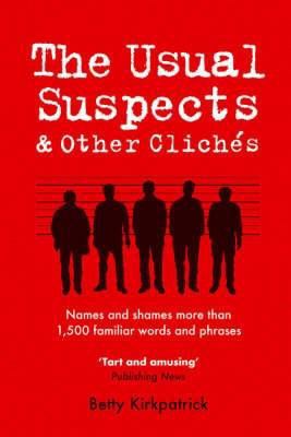 The Usual Suspects & Other Cliches: Names and S... 0713674962 Book Cover