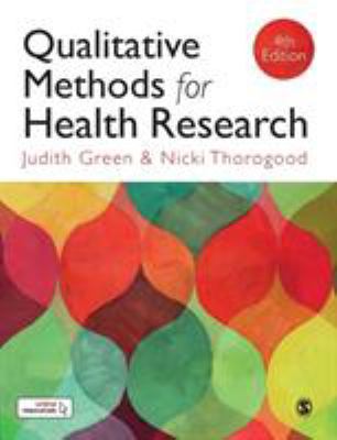 Qualitative Methods for Health Research 1473997119 Book Cover