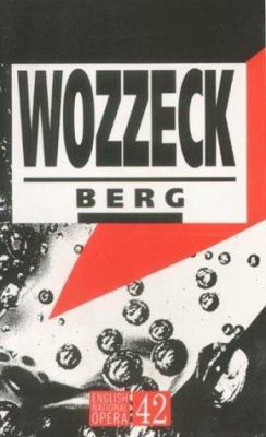 Wozzeck: English National Opera Guide 42 (Engli... 0714542016 Book Cover