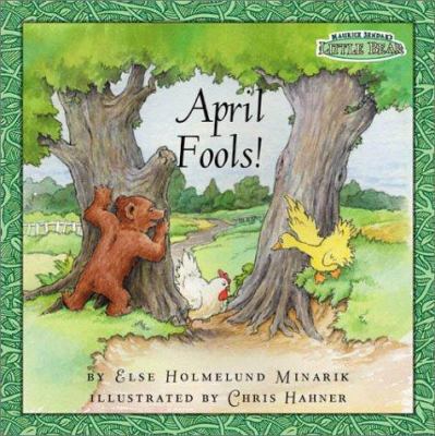 Maurice Sendak's Little Bear: April Fools! 0694016942 Book Cover