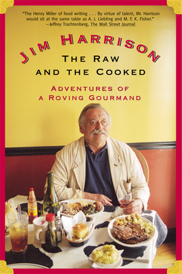 The Raw and the Cooked: Adventures of a Roving ... 080213937X Book Cover