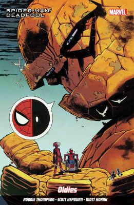 Spider-man/deadpool Vol. 7: Oldies 1846539382 Book Cover