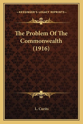The Problem Of The Commonwealth (1916) 1164064452 Book Cover