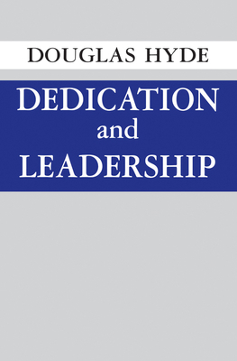 Dedication and Leadership 0268209995 Book Cover