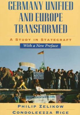 Germany Unified and Europe Transformed: A Study... 0674353250 Book Cover