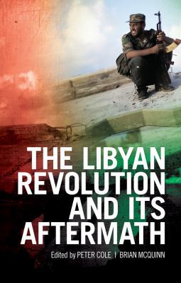 Libyan Revolution & Its Aftermath 1849043094 Book Cover