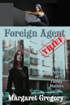 Foreign Agent - Thief 1922695165 Book Cover