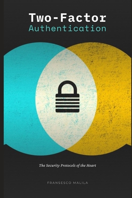 Two-Factor Authentication: Poems That Require V... B0GPH8MYM9 Book Cover