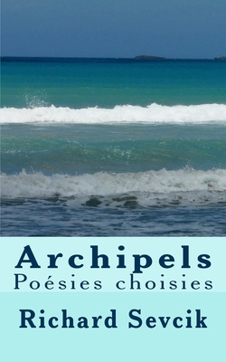 Archipels [French] 150255349X Book Cover