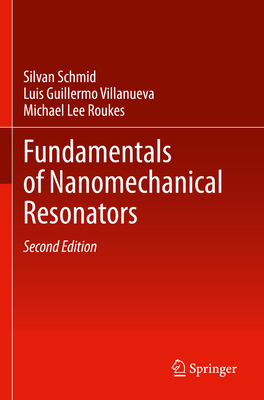 Fundamentals of Nanomechanical Resonators 3031296303 Book Cover